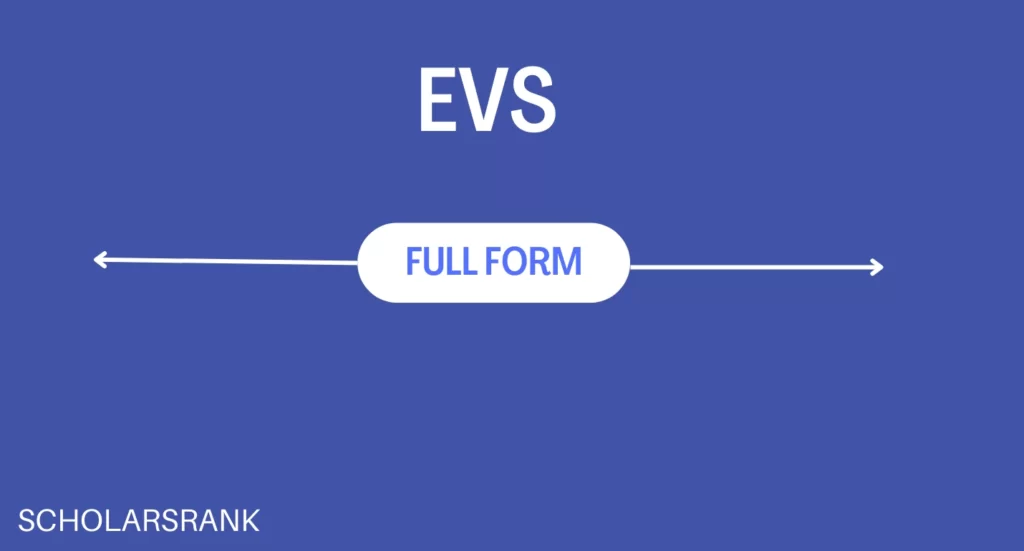 EVS Full Form