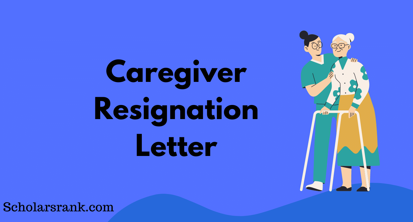 Caregiver Resignation Letter