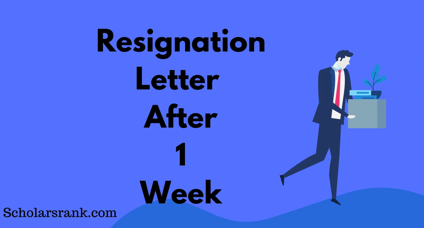 Resignation Letter After 1 Week