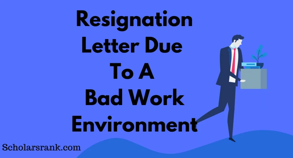 Resignation Letter Due To A Bad Work Environment