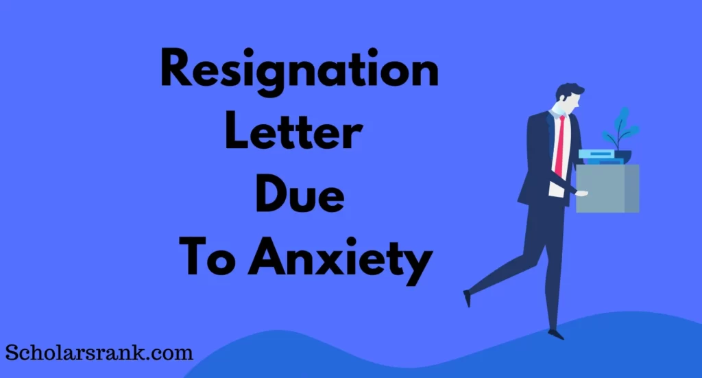 Resignation Letter Due To Anxiety