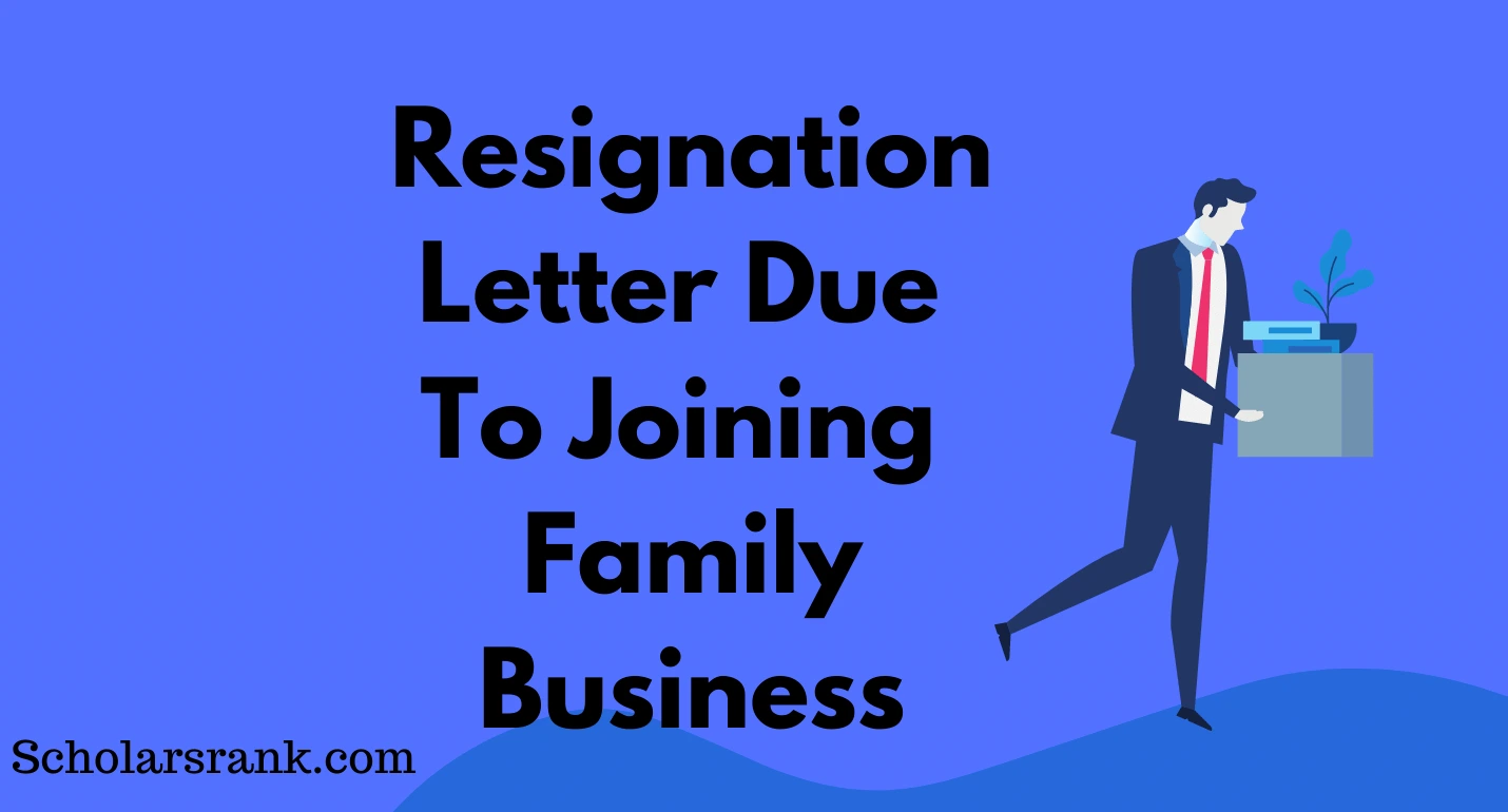 Resignation Letter Due To Joining Family Business