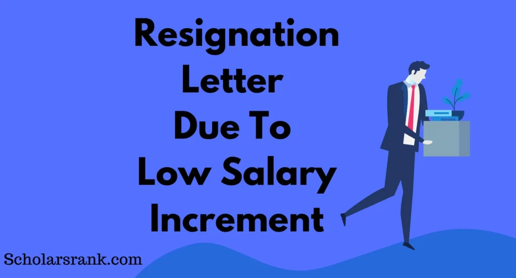 Resignation Letter Due To Low Salary Increment