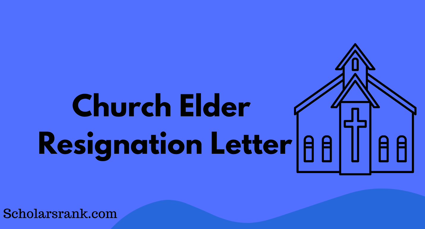 Church Elder Resignation Letter