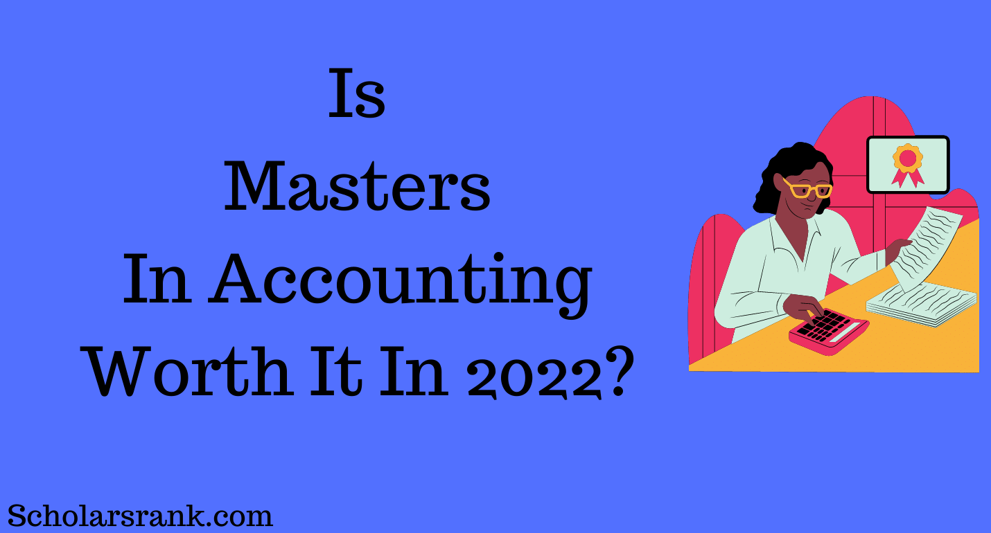 Is Masters In Accounting Worth It 1 