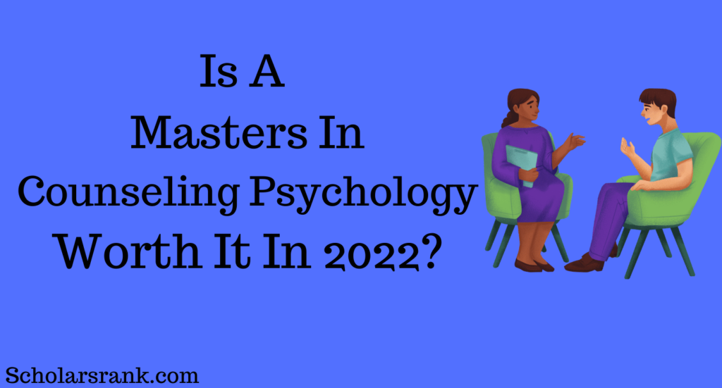 Is A Masters In Counseling Psychology Worth It