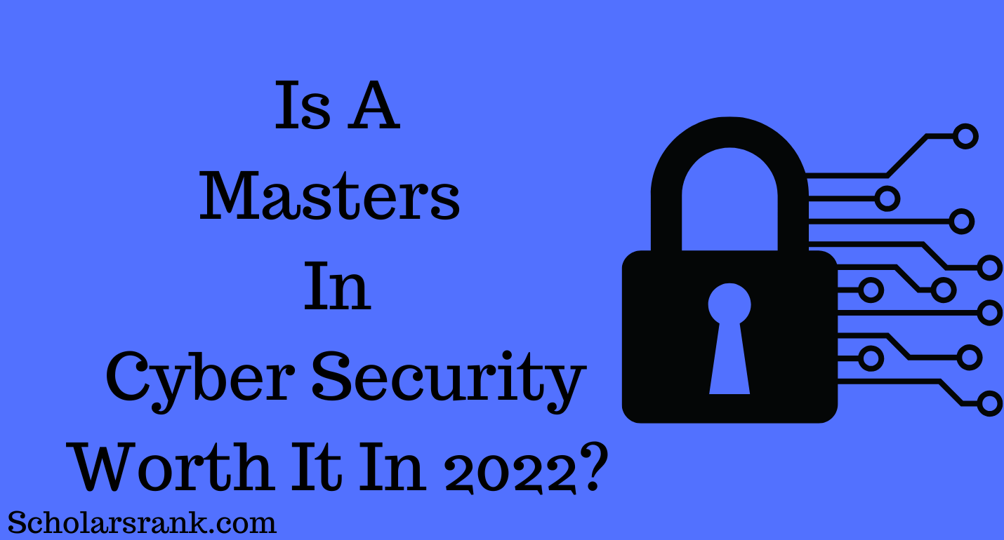 Is A Masters In Cyber Security Worth It