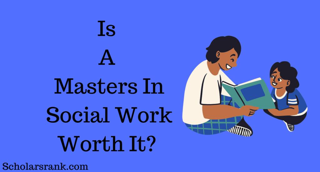 Is A Masters In Social Work Worth It
