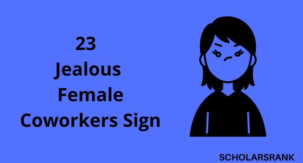 Jealous Female Coworkers Sign