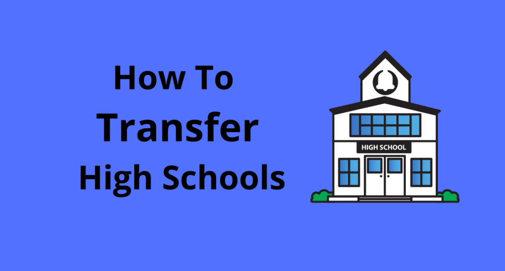 how-to-transfer-high-schools-10-process-guide-scholarsrank-blog