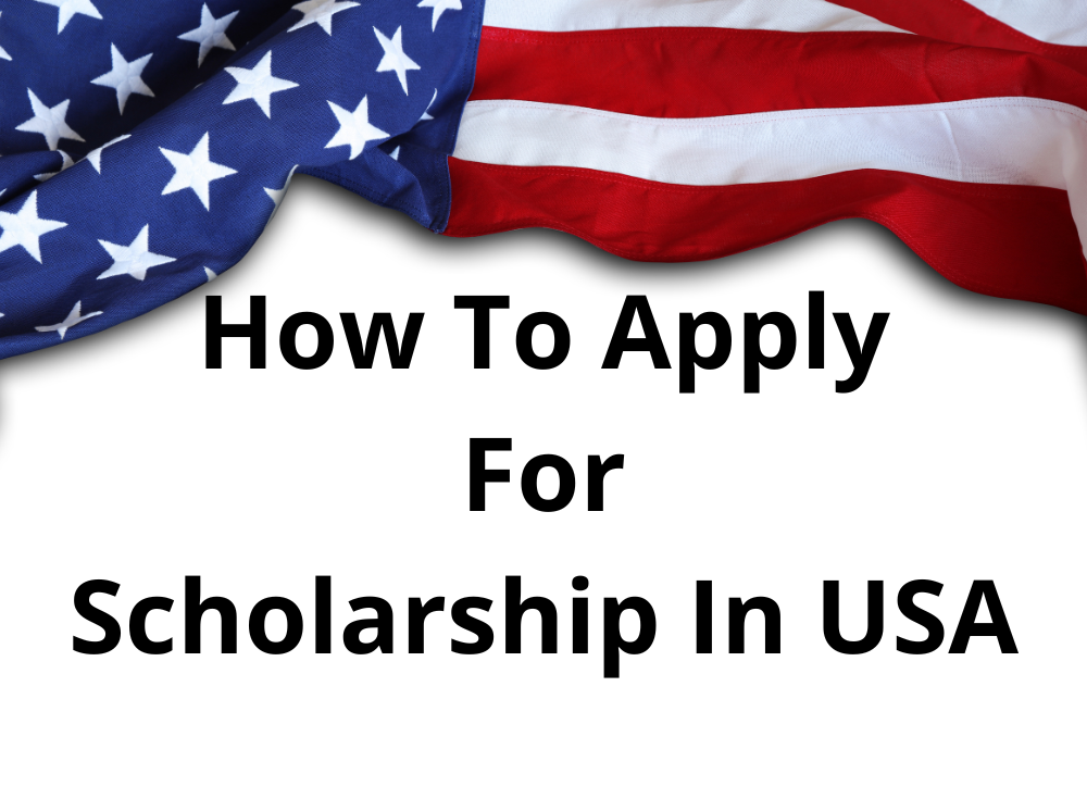 how to apply for scholarship in usa